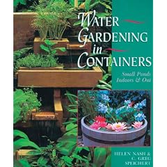 Water Gardening In Containers: Small Ponds Indoors & Out