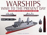 Warships : WWII to the present day : features seven views of each vessel