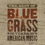 The Best Of Can't You Hear Me Callin' - Bluegrass: 80 Years Of American Music