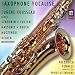Classical Music : Saxophone Vocalise