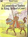 A Connecticut Yankee in King Arthur 's Court (Great Illustrated Classics)