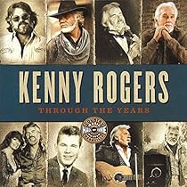 Kenny Rogers: Through the Years Kenny Rogers: Through the Years