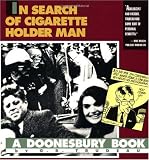In Search of Cigarette Holder Man (Doonesbury)