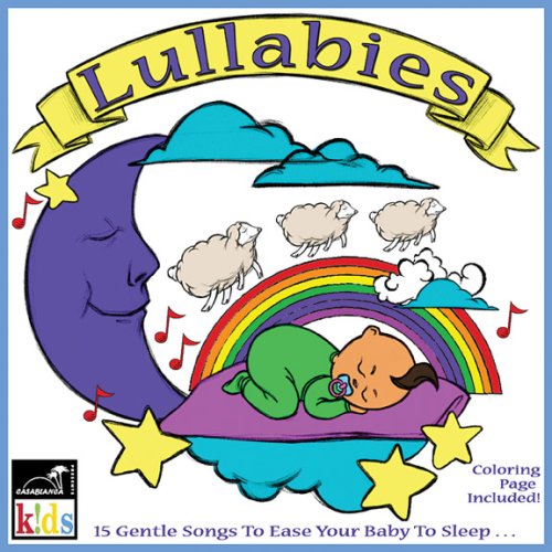 Lullabies: 15 Gentle Songs to Ease Your Baby to Sleep
