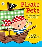 Pirate Pete : a pop-in-the-slot storybook