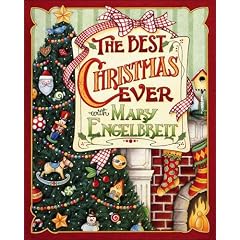 Christmas with Mary Engelbreit : The Best Christmas Ever