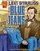 Levi Strauss and Blue Jeans (Inventions and Discovery series)