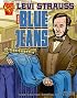 Levi Strauss and Blue Jeans (Inventions and Discovery series) (Inventions and Discovery)