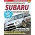 High-Performance Subaru Builder's Guide