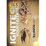 ignite your faith 365 devotions to set your faith on fire