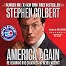 America Again: Re-becoming the Greatness We Never Weren't