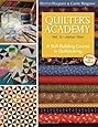 Quilter's Academy Vol. 3 - Junior Year: A Skill-Building Course in Quiltmaking