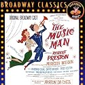 Meredith Willson's The Music Man (Original Broadway Cast)