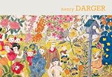 Sound and Fury / Bruit et fureur: The Art of Henry Darger / l'oeuvre de Henry Darger