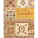 Carrie Hall's Sampler: Favorite Blocks from a Classic Pattern Collection