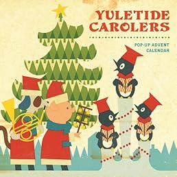 Yuletide Carolers: Pop-Up Advent Calendar