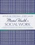 Mental Health in Social Work: A Casebook on Diagnosis and Strengths-Based Assessment