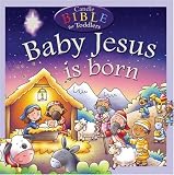 Baby Jesus Is Born (Candle Bible for Toddlers)