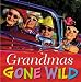 Books : Grandmas Gone Wild