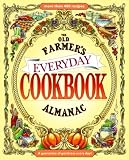 The Old Farmer s Almanac Everyday Cookbook