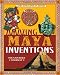 Amazing Maya Inventions You Can Build Yourself (Build It Yourself series)