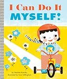 I can do it myself!
