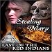 Stealing Mary: The Last of the Red Indians