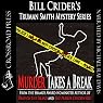 Murder Takes a Break: Truman Smith Mystery Series, Book 5