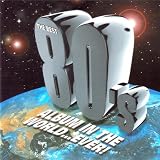 Review Various  / The Best 80's Album In The World ... Ever!