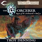 The Sorcerer: Forgotten Realms: The Return of the Archwizards, Book 3 | Troy Denning