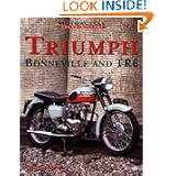 Triumph Bonneville & TR6 (Motorcycle Color History) by Timothy Remus