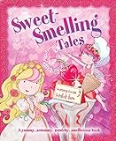 Sweet smelling stories