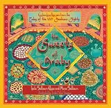 The Sweets of Araby: Enchanting Recipes from the Tales of the 1001 Arabian Nights