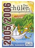Produkt-Bild: Das Sch&uuml;ler Hausaufgabenheft 2005/2006. Das H&auml;fft - Sch&uuml;lerkalender