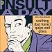 An Insult-A-Day 2010 Daily Boxed Calendar