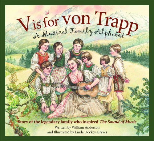 V is for Von Trapp: A Musical Family Alphabet