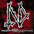 The Code Is Red...Long Live the Code [Limited Edition]