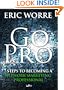 Go Pro - 7 Steps to Becoming a Network Marketing Professional