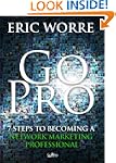 Go Pro - 7 Steps to Becoming a Networ...