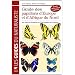 Guide des papillons d'Europe et d'Afrique du Nord : 440 esp�ces illustr�es en 2000 dessins en couleurs