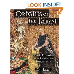 Origins of the Tarot: Cosmic Evolution and the Principles of Immortality