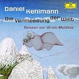 Die Vermessung der Welt - 5 CDs - Daniel Kehlmann