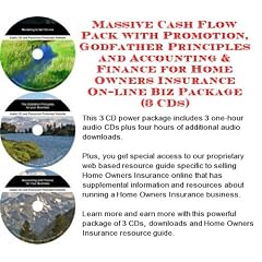 Massive Cash Flow Pack with Promotion, Godfather Principles and Accounting & Finance for Home Owners Insurance On-line Biz Package (3 CDs)