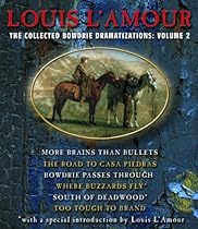 The Collected Bowdrie Dramatizations: Volume II The Collected Bowdrie Dramatizations: Volume II