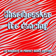 Chartbreaker for Dancing