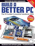 Build a Better PC 2010