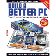 Build a Better PC 2010