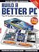 Build a Better PC 2010