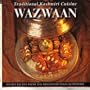 Wazwaan: Traditional Kashmiri Cuisine