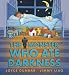 Books : The Monster Who Ate Darkness